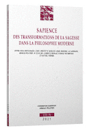 Sapience : des transformations de la sagesse dans la philosophie moderne [édition bilingue]